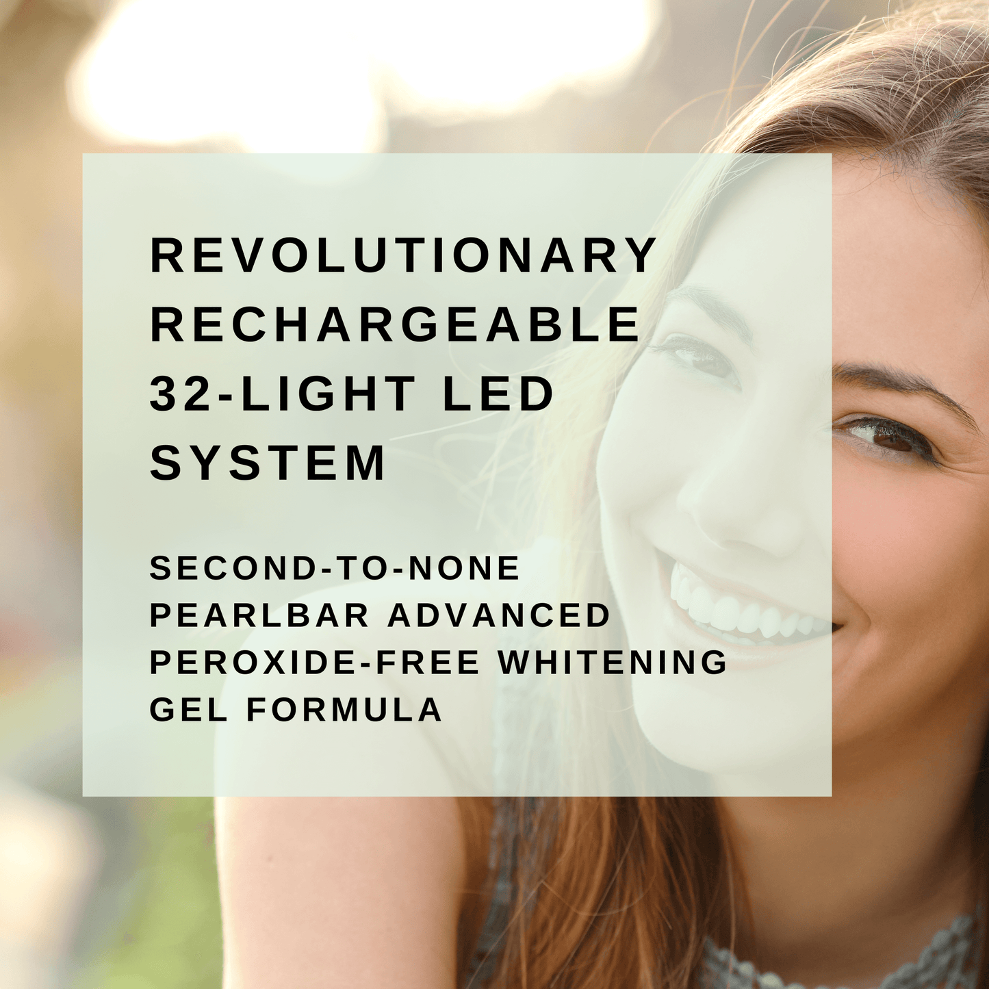 PearlBar Premium LED At-Home Teeth Whitening Kit has a revolutionary rechargeable 32-light LED system for dramatic teeth whitening results fast